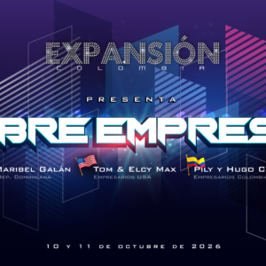 Expansión Colombia  - Octubre 2026  LA SEDE LA ELIGES TÚ